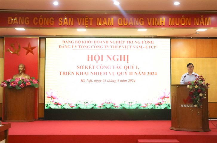 Đảng ủy Tổng công ty Thép Việt Nam tổ chức Hội nghị Ban Chấp hành mở rộng - Sơ kết công tác Quý I năm 2024