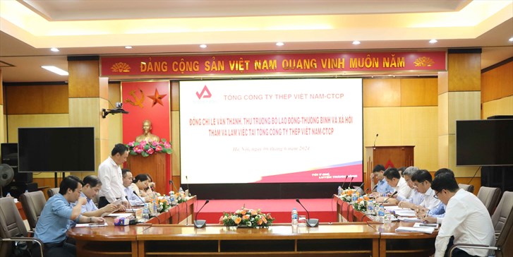 Đoàn công tác Bộ Lao động - Thương binh và Xã hội đến thăm và làm việc tại Tổng công ty Thép Việt Nam - CTCP