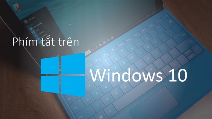 [Góc thủ thuật] Phím tắt trên Windows